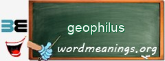 WordMeaning blackboard for geophilus